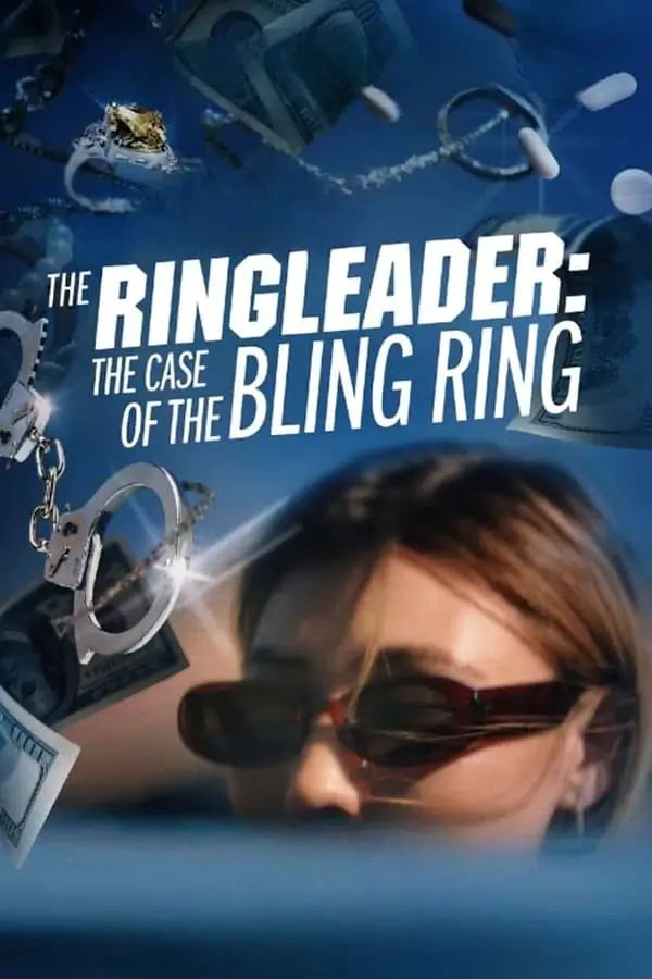 The Ringleader: The Case of the Bling Ring | เดอะ ริงลีดเดอร์: เจาะคดีแก๊งบลิงริง
