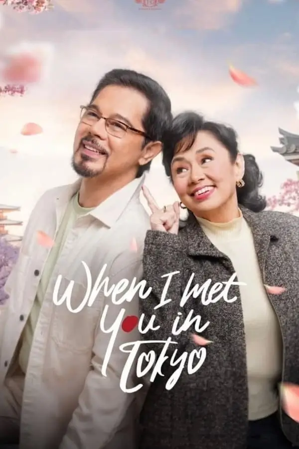 When I Met You in Tokyo | เมื่อเราพบกันที่โตเกียว