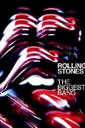 Rolling Stones: The Biggest Bang