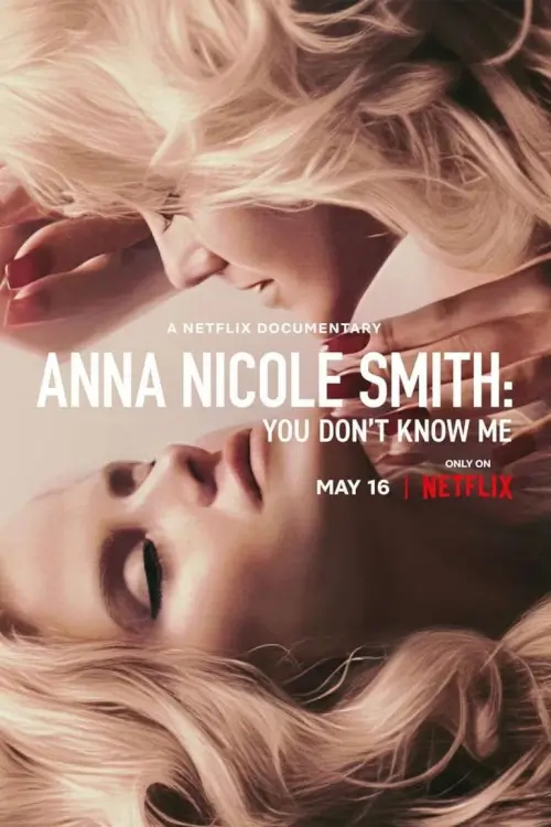 Anna Nicole Smith: You Don't Know Me | แอนนา นิโคล สมิธ: คุณไม่รู้จักฉัน