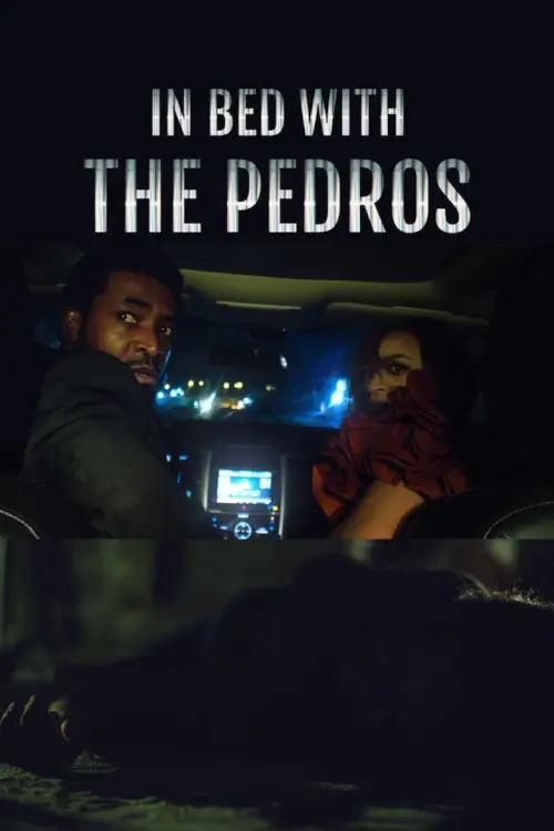 In Bed with the Pedros | ร่วมเตียงกับเปโดร