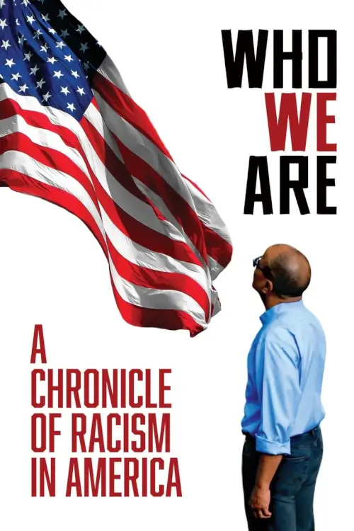 Who We Are: A Chronicle of Racism in America | ย้อนรอยอเมริกา