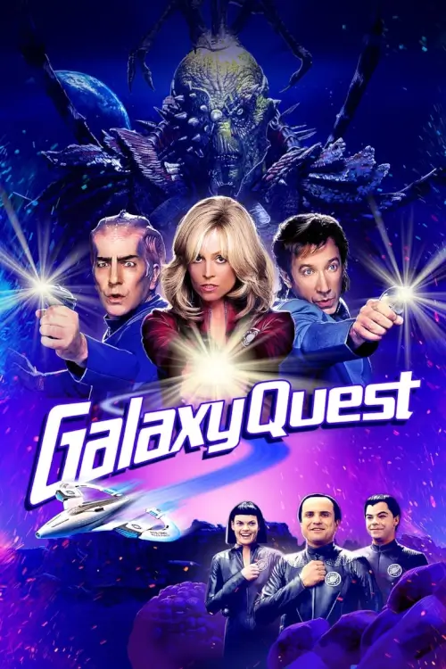 Galaxy Quest | สงครามเอเลี่ยน บึ้มส์จักรวาล