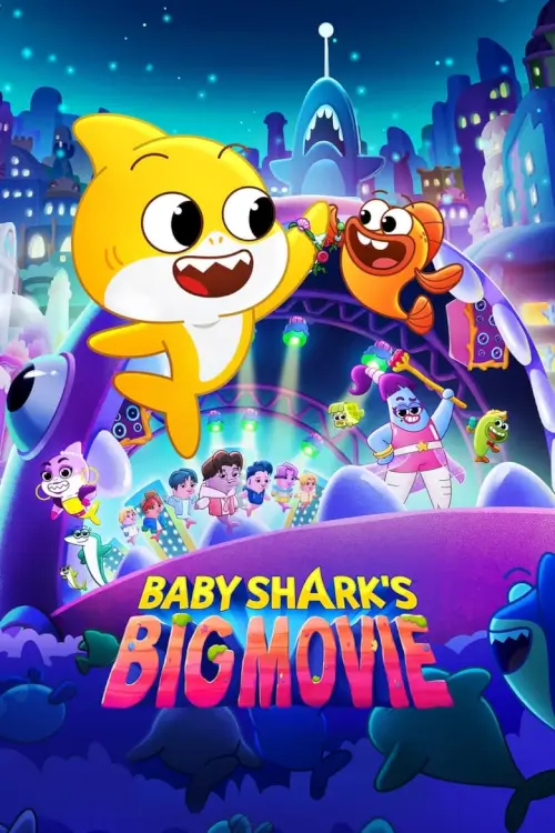 Baby Shark's Big Movie!