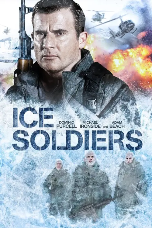 Ice Soldiers | ไอซ์โซลด์เยอร์ส นักรบเหนือมนุษย์