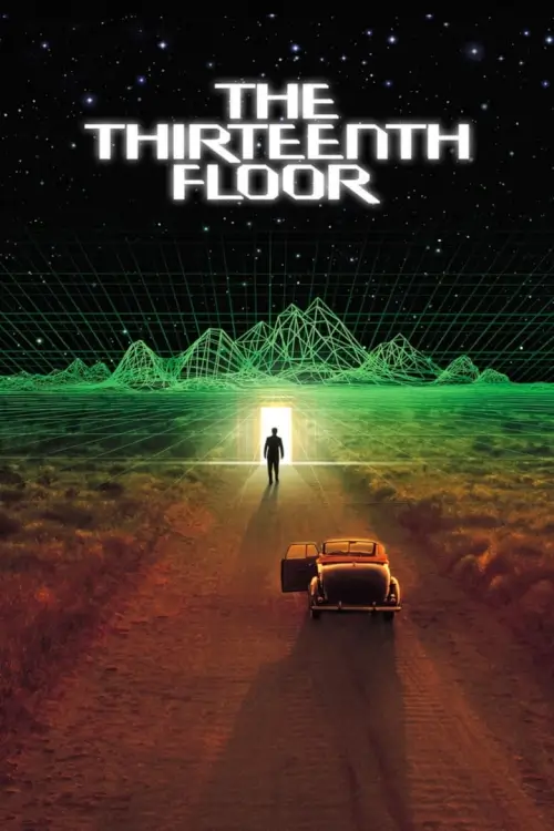 The Thirteenth Floor | อุบัติการณ์ล่าทะลุมิติ