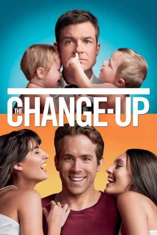 The Change-Up | คู่ต่างขั้ว รั่วสลับร่าง
