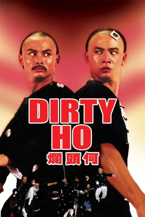 Dirty Ho | ไอ้เณรยอดเทวฤทธิ์ {爛頭何}