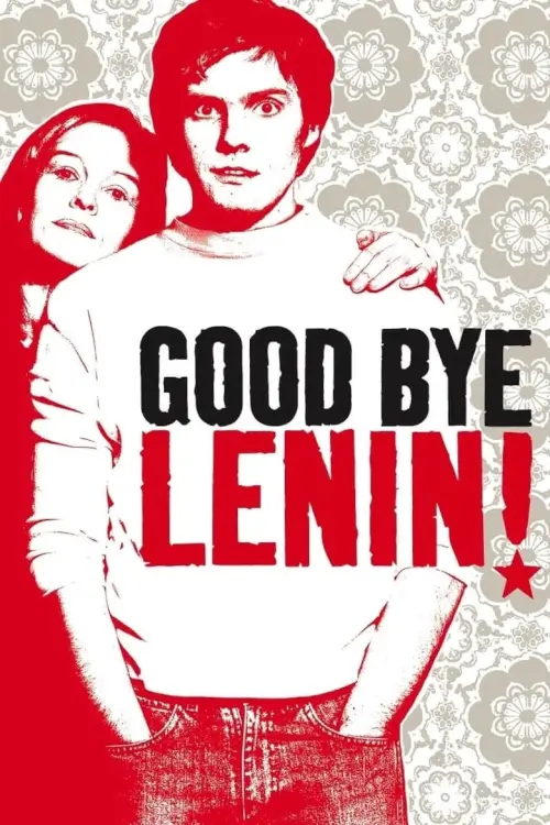 Good Bye, Lenin! | กูดบาย เลนิน!