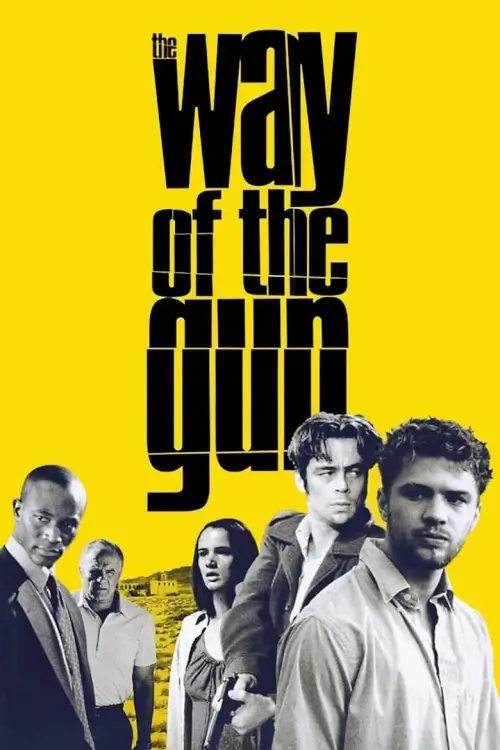 The Way of the Gun | คนแสบขวางทางปืน