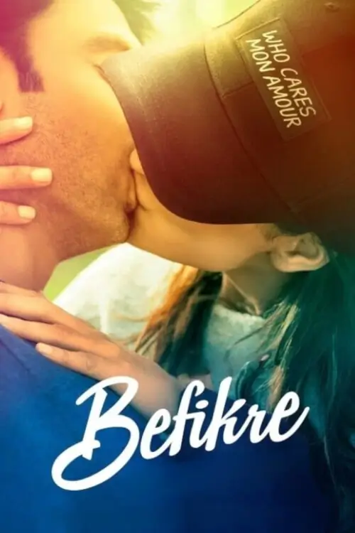 Befikre | ถ้าหัวใจมีรัก {बेफिक्रे}