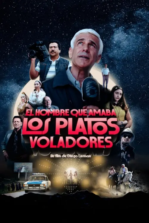 The Man Who Loved UFOS | ชายผู้คลั่งไคล้ยูเอฟโอ {El hombre que amaba los platos voladores}