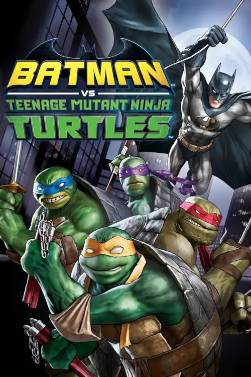 Batman vs Teenage Mutant Ninja Turtles | แบทแมน ปะทะ เต่านินจา
