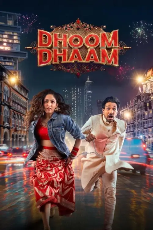 Dhoom Dhaam | บ่าวสาวชื่นชุลมุน  {धूम धाम}