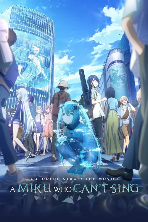 COLORFUL STAGE! The Movie: A Miku Who Can't Sing | Colorful Stage! เดอะมูฟวี่ มิกุที่ไร้เสียงเพลง [ZOOM บรรยายไทยฝัง+ตัด After Live ออก]