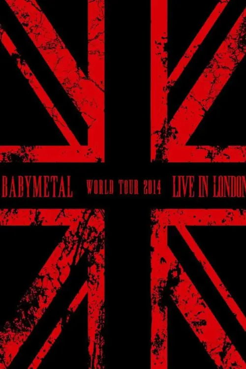 BABYMETAL WORLD TOUR 2014 - Live in London - The Forum&O2 Academy Brixton