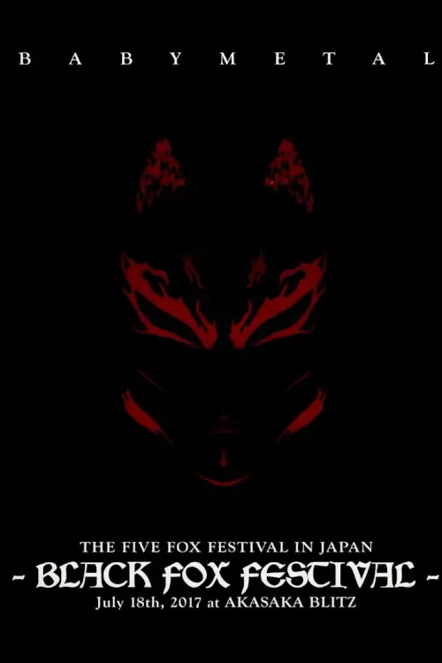 BABYMETAL THE FIVE FOX FESTIVAL IN JAPAN - BLACK FOX FESTIVAL