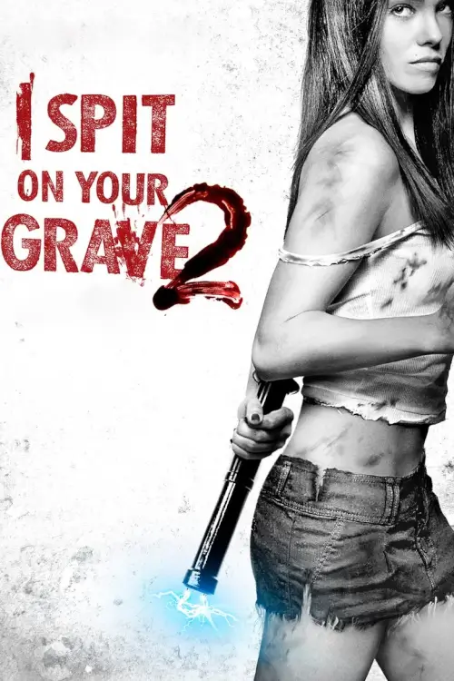 I Spit on Your Grave 2 | เดนนรก ต้องตาย 2
