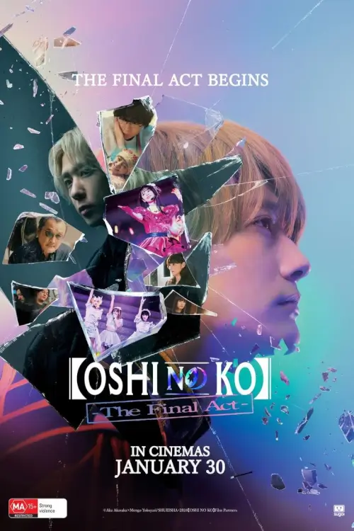 Oshi no Ko -The Final Act- (【推しの子】-The Final Act- ) | เกิดใหม่เป็นลูกโอชิ บทสุดท้าย