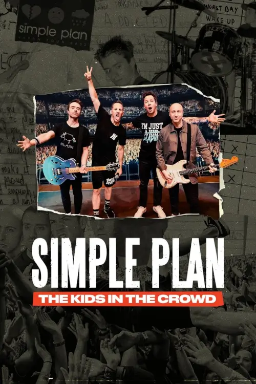 Simple Plan: The Kids in the Crowd | ซิมเพิลแพลน: เหล่าเด็กในฝูงชน