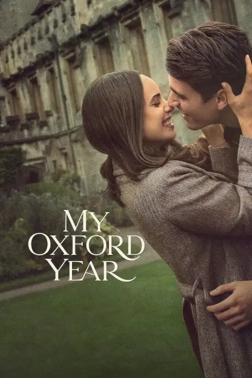 My Oxford Year | อ็อกซ์ฟอร์ดในฝันของสาวอเมริกัน