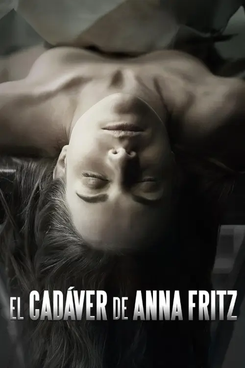 The Corpse of Anna Fritz | คน..อึ๊บ..ศพ {El cadáver de Anna Fritz}