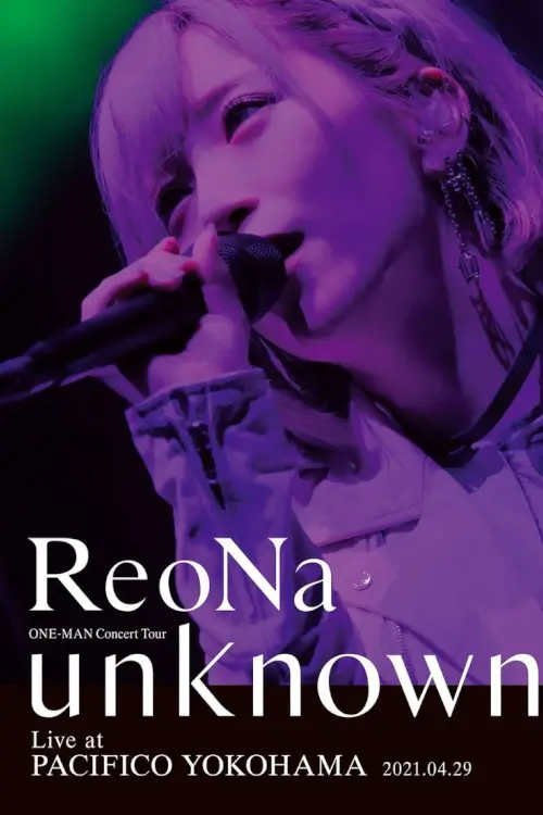 ReoNa ONE-MAN Concert Tour "unknown"