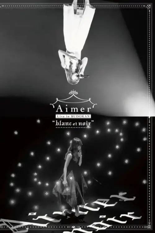 Aimer Live in Budokan "blanc et noir"