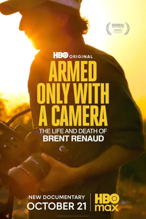 Armed Only with a Camera: The Life and Death of Brent Renaud | อาวุธมีแค่กล้อง: ชีวิตและความตายของเบรนท์ เรอโนด์