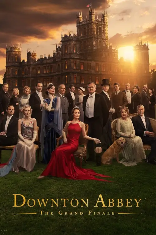 Downton Abbey: The Grand Finale | ดาวน์ตัน แอบบีย์: บทสรุปแห่งเกียรติยศ