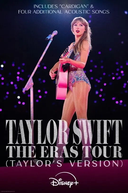 TAYLOR SWIFT | THE ERAS TOUR ( “Taylor’s Version” ) : เทย์เลอร์ สวิฟต์: ดิเอราส์ทัวร์