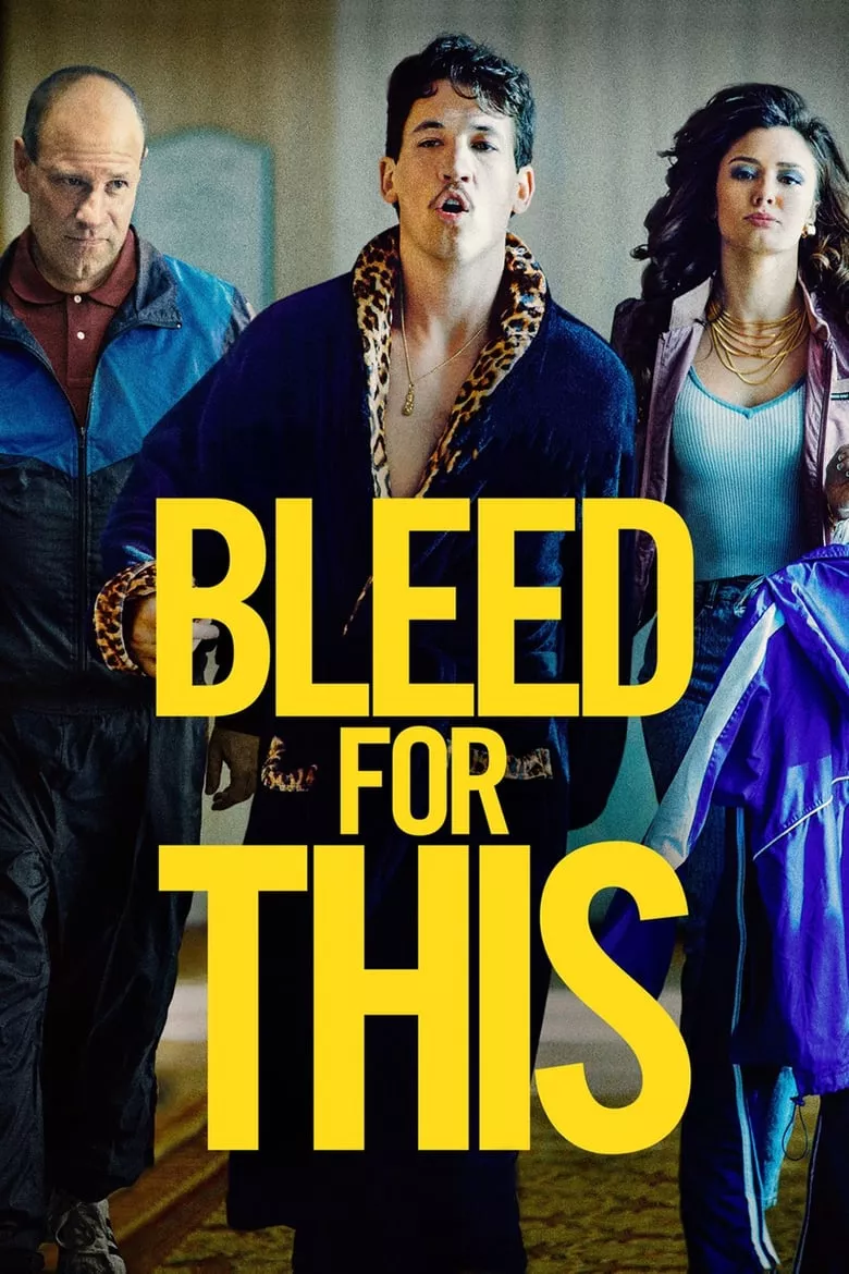 Bleed for This | คนระห่ำหมัดหยุดโลก
