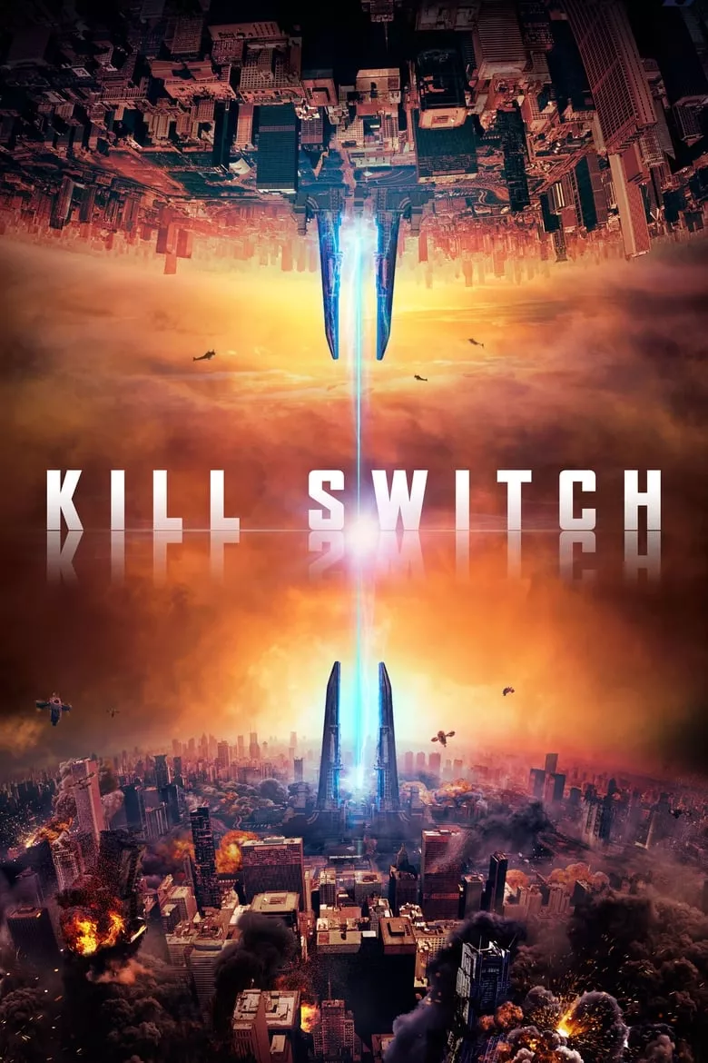 Kill Switch | วันหายนะพลิกโลก