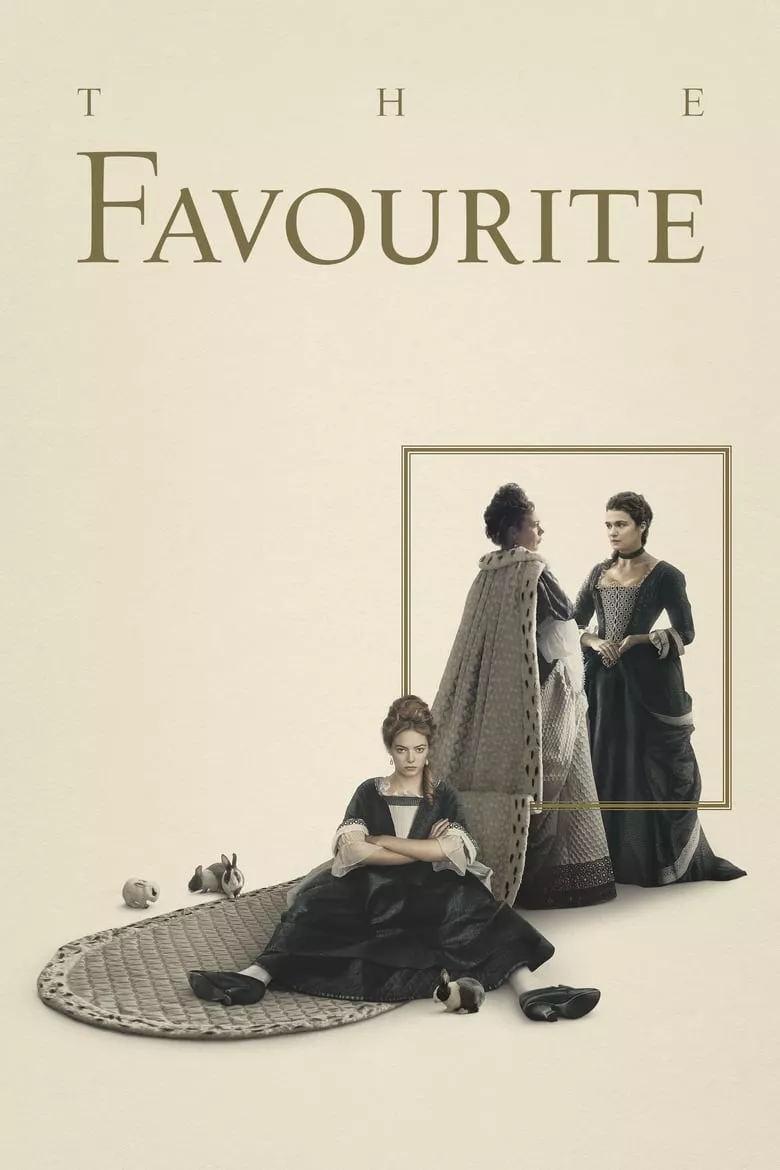 The Favourite : เดอะ เฟฟเวอริท อีเสน่ห์ร้าย