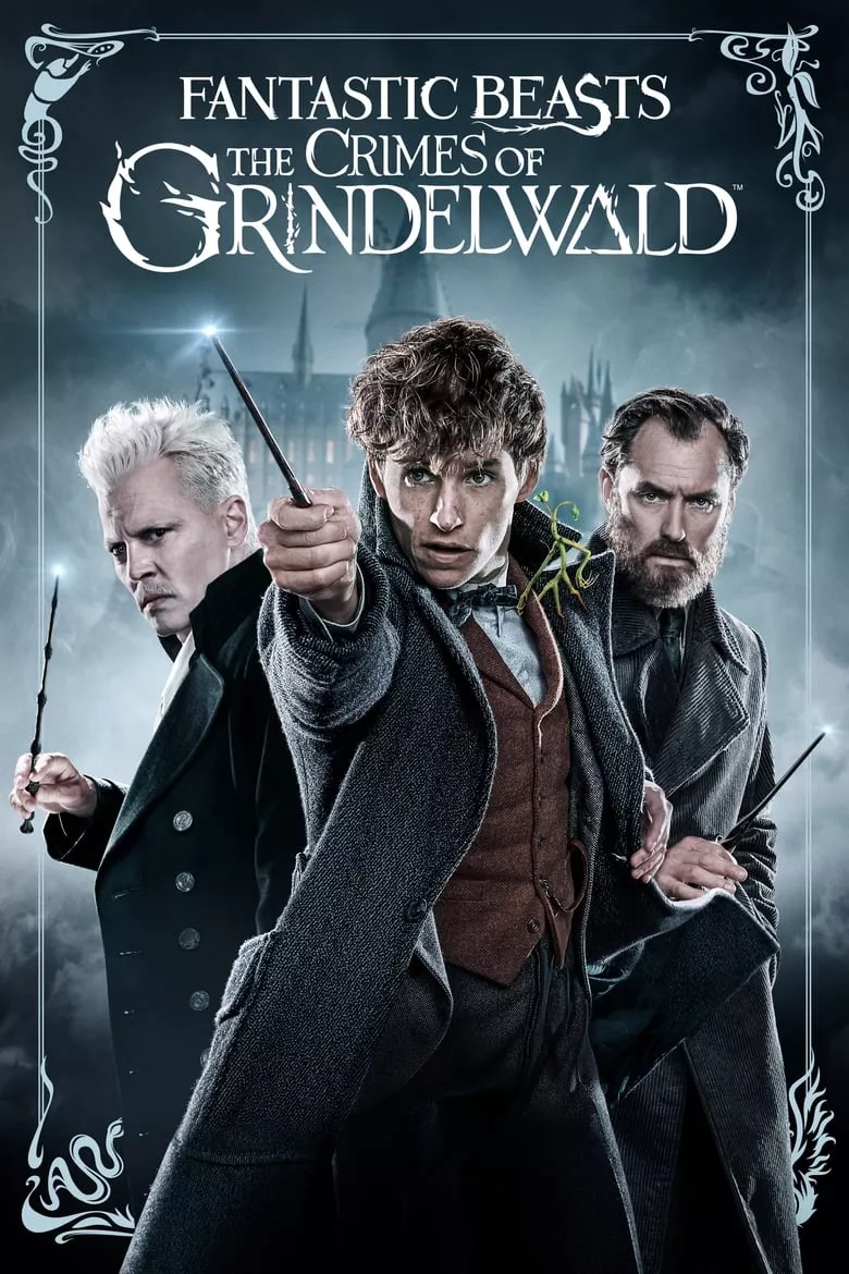 Fantastic Beasts: The Crimes of Grindelwald สัตว์มหัศจรรย์ อาชญากรรมของกรินเดลวัลด์