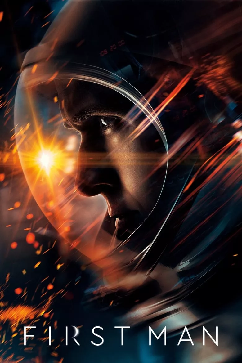 First Man : มนุษย์คนแรกบนดวงจันทร์