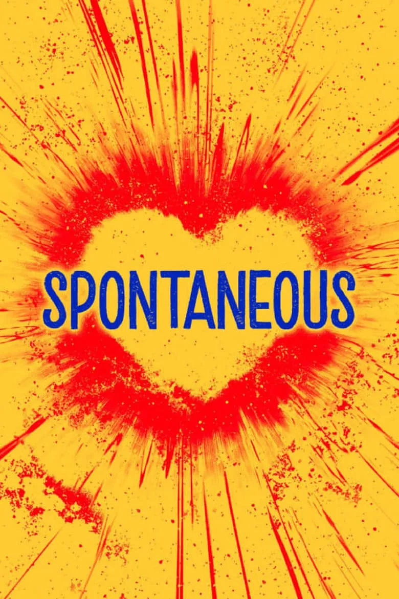 Spontaneous | ระเบิดรักไม่ทันตั้งตัว
