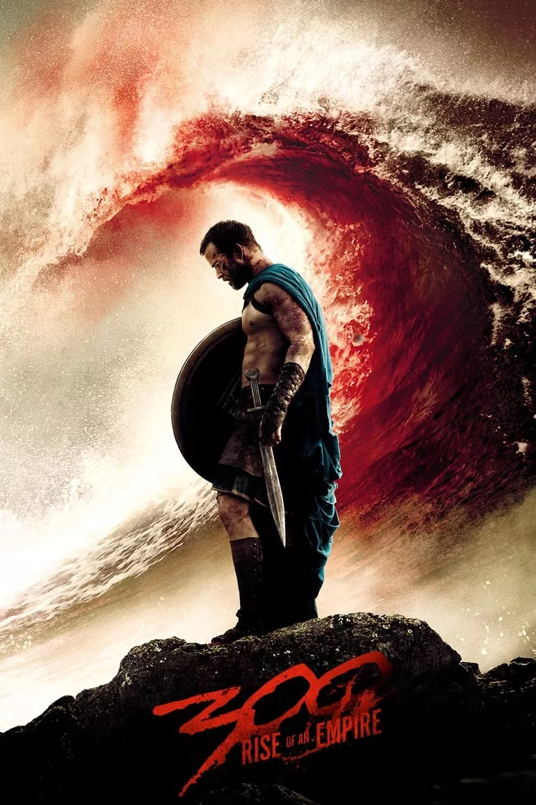 300: Rise of an Empire 300: มหาศึกกำเนิดอาณาจักร