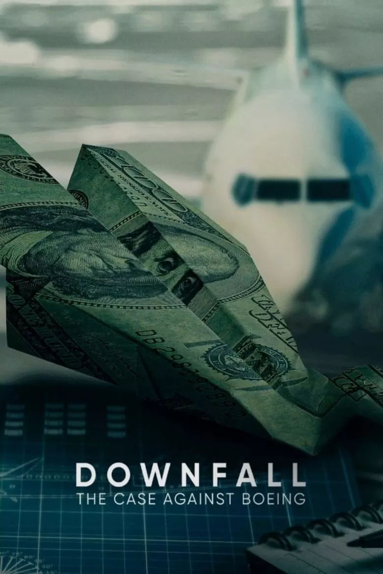 Downfall: The Case Against Boeing ร่วง: วิกฤติโบอิ้ง