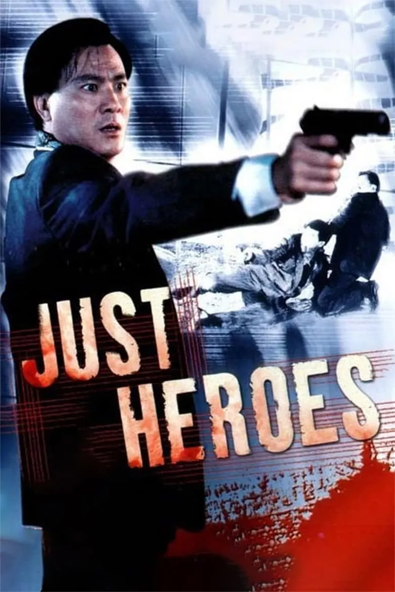 Just Heroes | โหดแตกเหลี่ยม