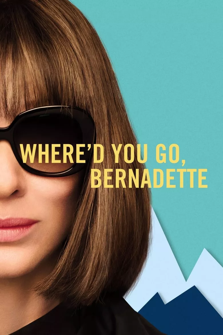 Where'd You Go, Bernadette | เบอร์เนเด็ทท์ไปไหน