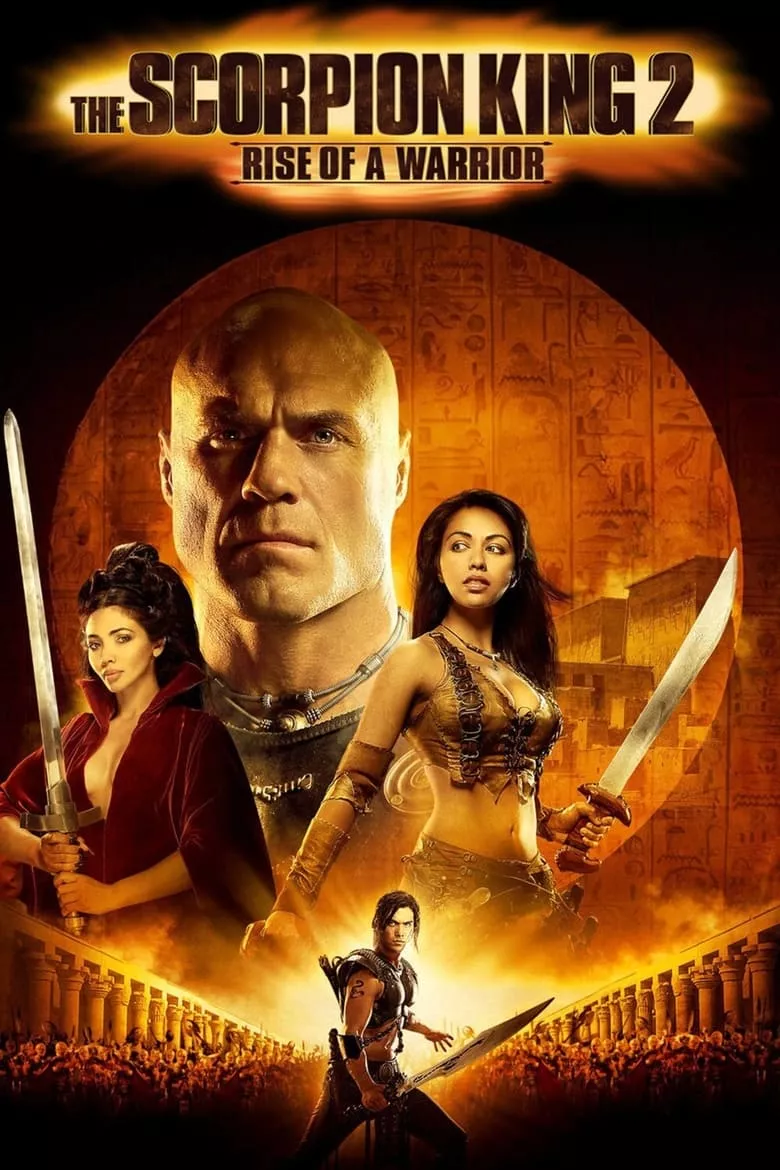 The Scorpion King 2: Rise of a Warrior | อภินิหารศึกจอมราชันย์