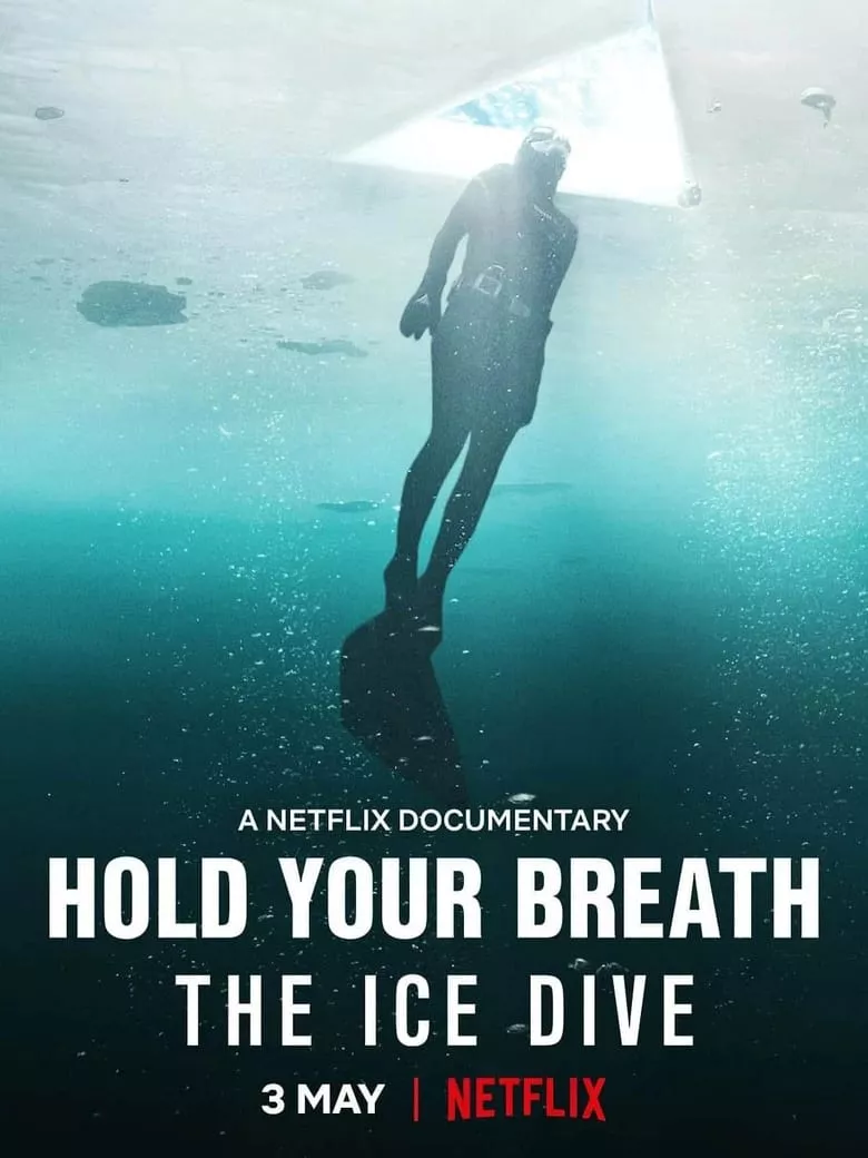Hold Your Breath: The Ice Dive กลั้นหายใจใต้น้ำแข็ง