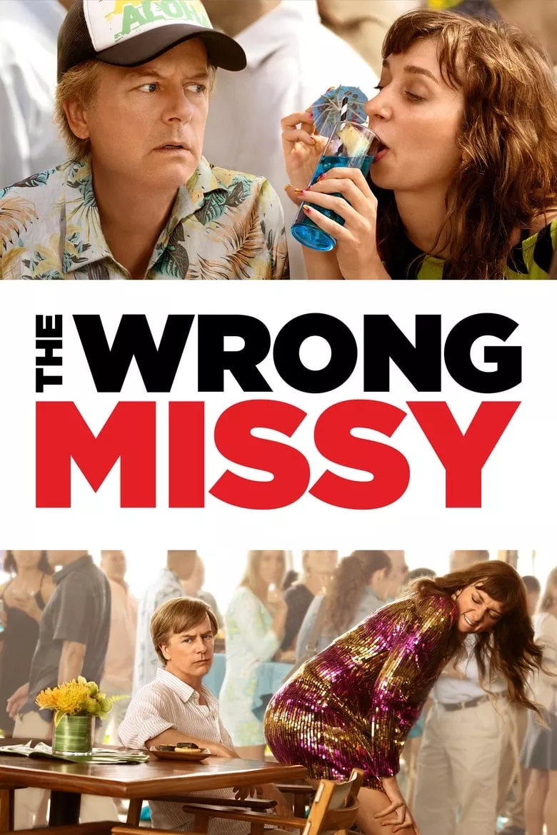 The Wrong Missy | มิสซี่ สาวในฝัน (ร้าย)