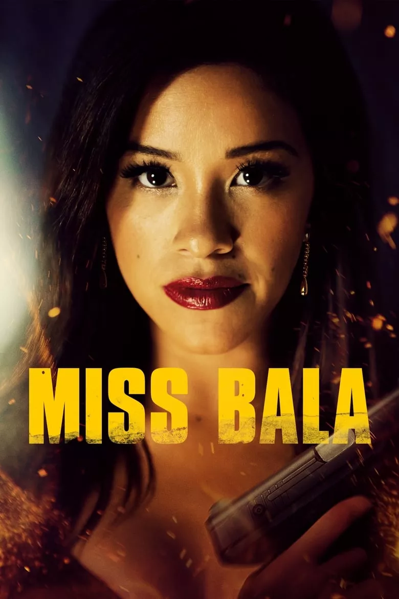 Miss Bala | สวย กล้า ท้าอันตราย