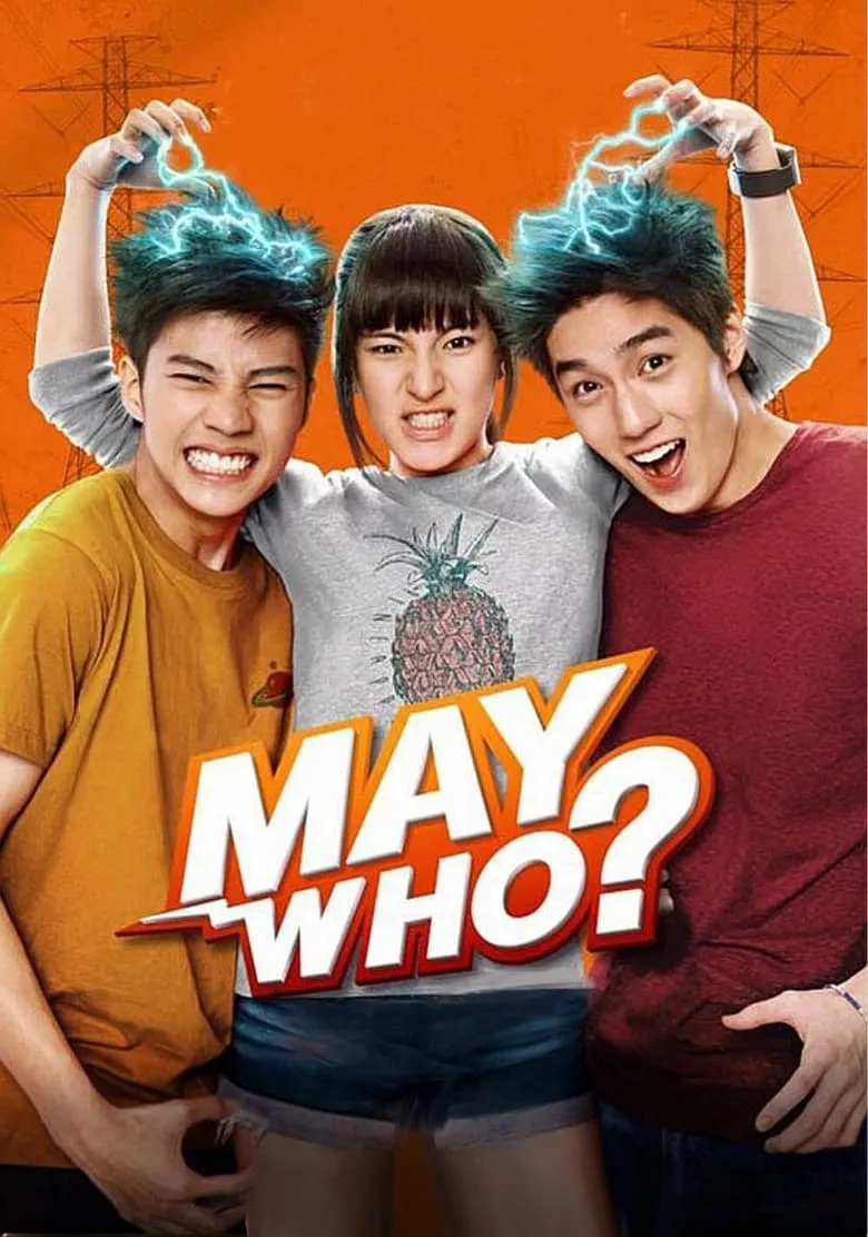 May Who? | เมย์ไหน ไฟแรงเฟร่อ