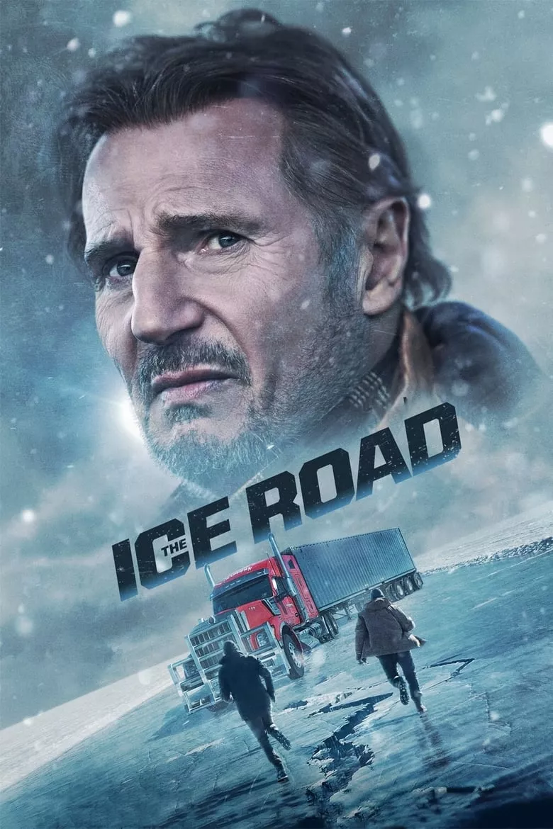 The Ice Road เหยียบระห่ำ ฝ่านรกเยือกแข็ง