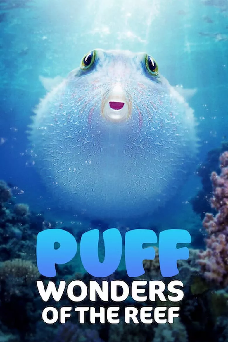 Puff: Wonders of the Reef | พัฟฟ์: มหัศจรรย์แห่งปะการัง