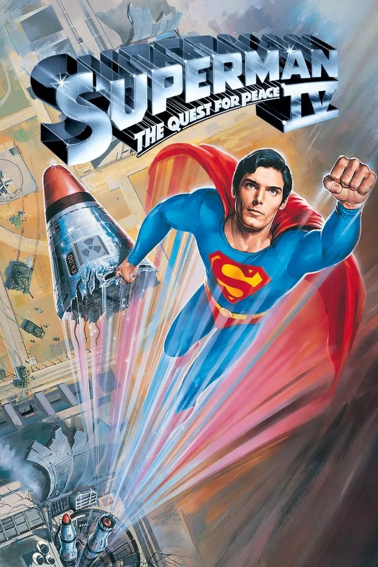 Superman IV: The Quest for Peace | ซูเปอร์แมน 4