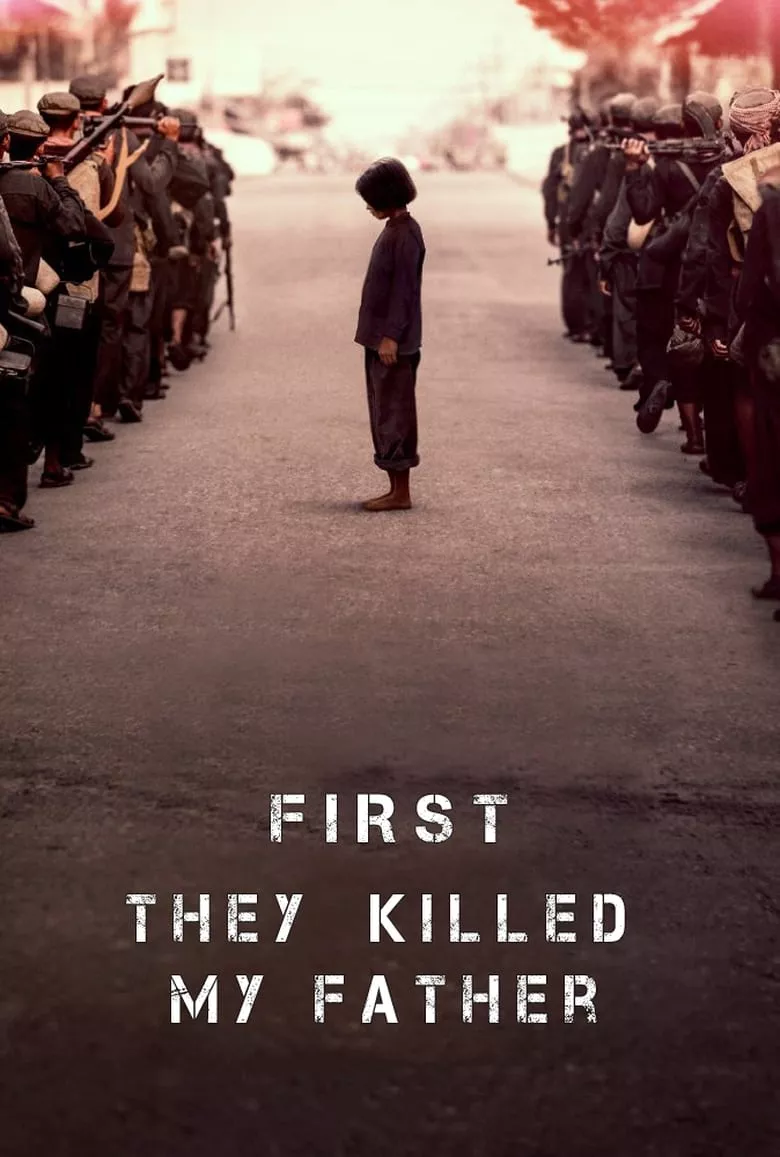 First They Killed My Father | เมื่อพ่อของฉันถูกฆ่า